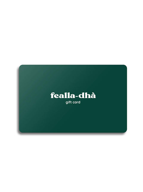 FEALLA-DHÀ GIFT CARD